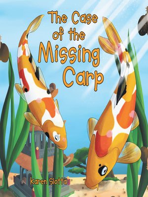 cover image of The Case of the Missing Carp